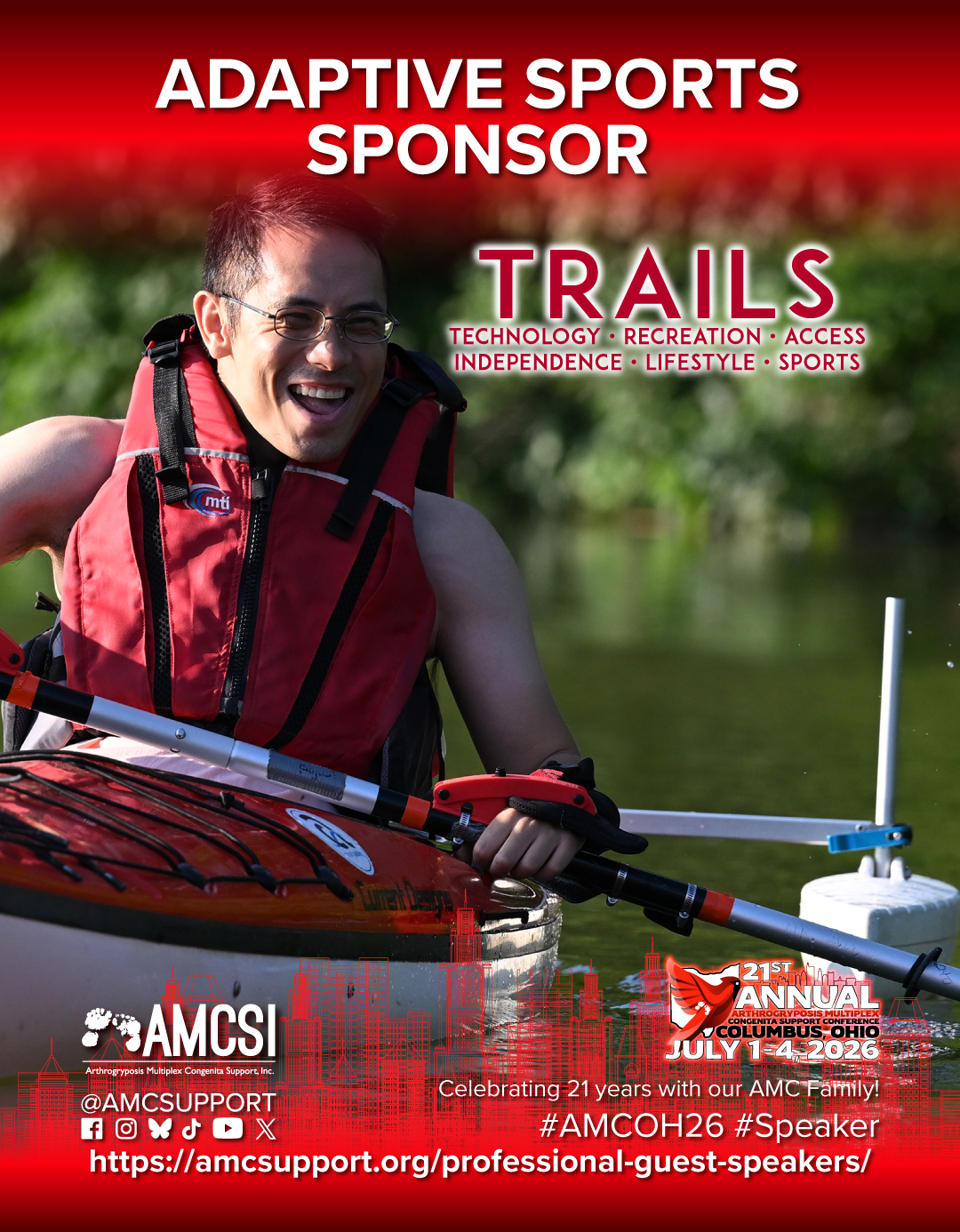 Adaptive Sports Sponsor announcement graphic for AMCSI Conference 2026 featuring TRAILS. The image shows a person kayaking on calm water, wearing a red life vest and using adaptive paddling equipment. The TRAILS logo appears at the top under bold text reading “Adaptive Sports Sponsor.” The background includes water activity and outdoor scenery, representing inclusive recreation. The bottom section includes AMCSI branding, social media icons, and event details for the 21st Annual Arthrogryposis Multiplex Congenita Support Conference in Columbus, Ohio, July 1 to 4, 2026.